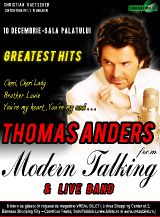 Thomas Anders - MODERN TALKING la Bucuresti !