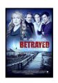 Betrayed