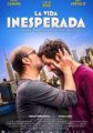 La vida inesperada La vida inesperada