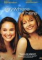 Anywhere But Here