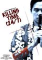 Killing Time (24/7)