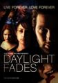 Daylight Fades