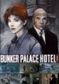 Bunker Palace Hotel