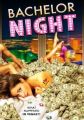 Bachelor Night