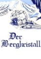 Bergkristall