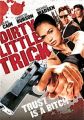 Dirty Little Trick