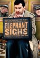 Elephant Sighs