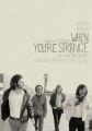 The Doors: When You're Strange