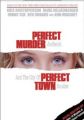 Perfect Murder, Perfect Town: JonBenét and the City of Boulder