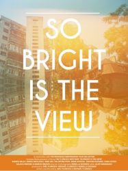 Atât de strălucitoare e vederea Atât de strălucitoare e vederea