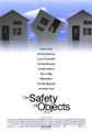 The Safety of Objects The Safety of Objects