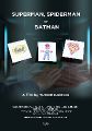 Superman, Spiderman sau Batman
