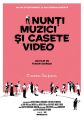 Nunţi, muzici şi casete video