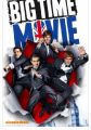 Big Time Movie