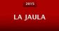 La Jaula