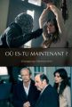 Où es-tu maintenant?