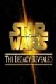 Star Wars: The Legacy Revealed