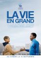 La vie en grand