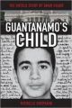 Guantanamo's Child: Omar Khadr