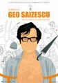 Lumea lui Geo Saizescu