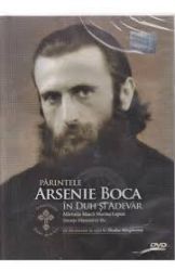 Părintele Arsenie Boca în duh și adevăr