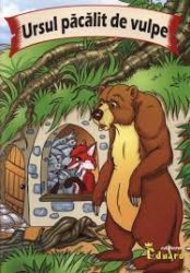 Ursul păcălit de vulpe