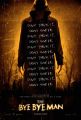 Bye Bye Man: Numele nerostit
