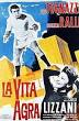 La vita agra