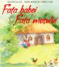 Fata babei şi fata moşului