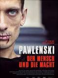 Pawlenski – Der Mensch und die Macht