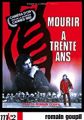 Mourir à 30 ans