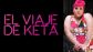 El viaje de Keta