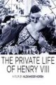 The Private Life of Henry VIII