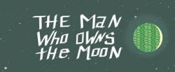 The Man Who Bought The Moon