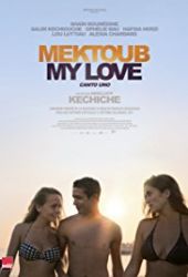 Mektoub, My Love: Canto Uno 