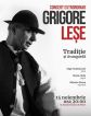 Grigore Leșe - Tradiție și avangardă