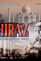 Shiraz - A Romance of India