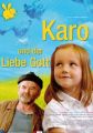 Karo und der liebe Gott