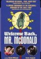 Welcome Back, Mr. McDonald