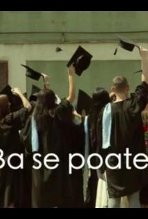 Ba se poate!