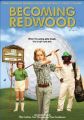 Becoming Redwood