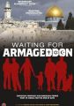 Waiting for Armageddon