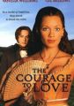 The Courage to Love