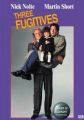 Three Fugitives
