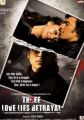Three: Love Lies Betrayal