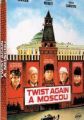 Twist Again in Moscow