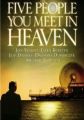 The Five People You Meet in Heaven