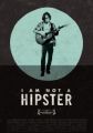 I Am Not a Hipster