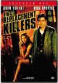 The Replacement Killers