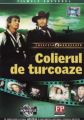 Colierul de turcoaze